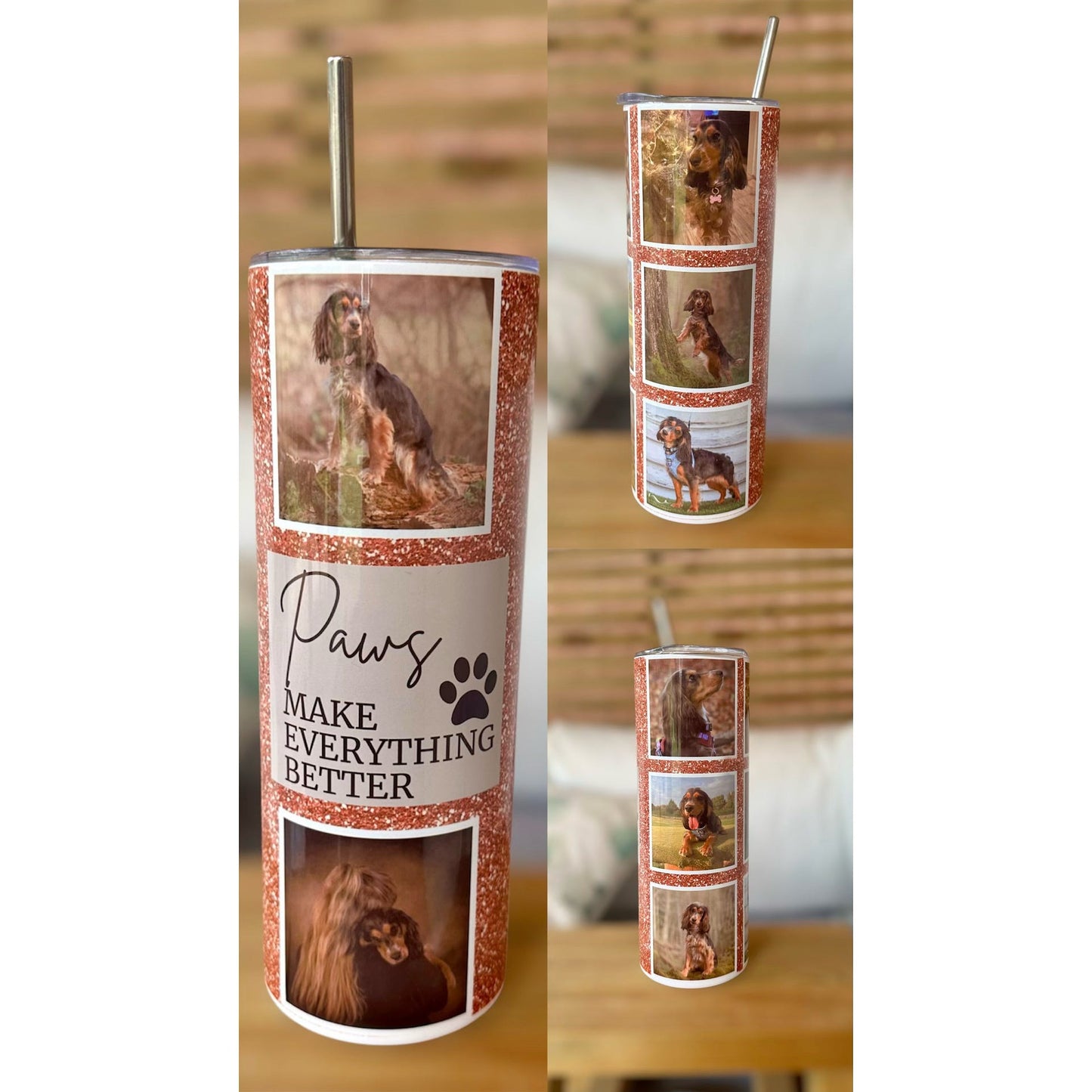 Tumbler with dog photos and 'Paws Make Everything Better' text on a wooden surface.