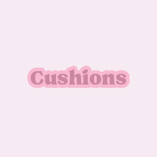 Cushions