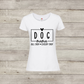White t-shirt with 'DOG mama ALL DAY EVERY DAY' text on a wooden surface