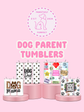 Dog-themed tumblers on a pink background with 'Pawsitively Purrfect' branding.
