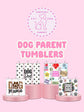 Dog Parent Themed Thermal Stainless Steel Tumbler 20oz - Dogs | Choose Design