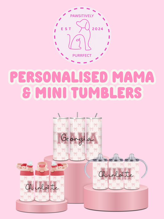 Personalised tumblers for 'Mama' and 'Mini' on a pink background with 'Pawsitively Purrfect' branding.
